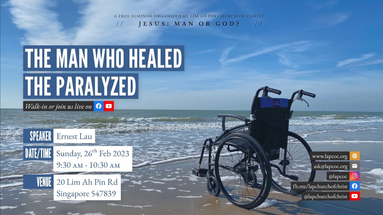 The Man Who Healed the Paralyzed