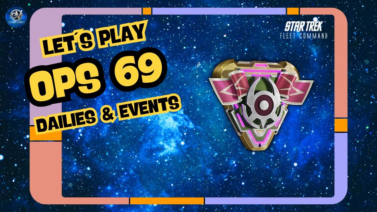 OPS 69 - Dailies & Events | Let´s Play Star Trek Fleet Command (STFC) | Outside Views STFC