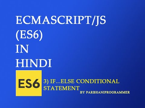 Conditional statement in ES6 ParbhaniProgrammer [Hindi]