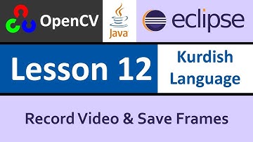 JavaCV 12 - Record Video and Save frames - Kurdish Language