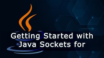 Getting Started with Java Sockets for Network Communication