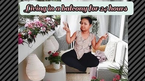 living in a balcony for 24 hours challenge