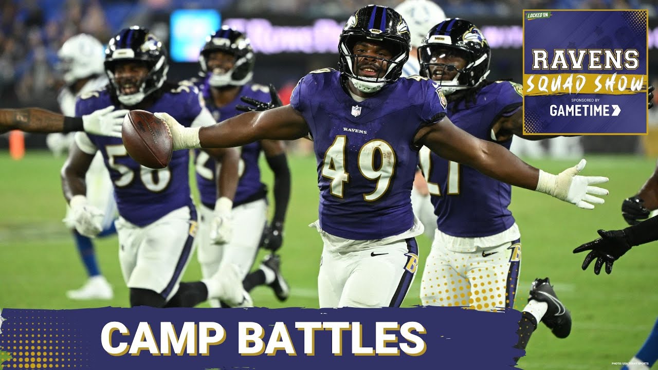 RAVENS SQUAD SHOW: Baltimore Ravens Camp Battles HEAT UP