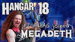 Hangar 18 - What if...... Dimebag Darrell joined Megadeth?