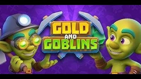 Gold & Goblins Idle Miner | First time gameplay