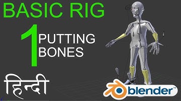 Blender Training- Hindi -RIGGING - Part 1 Putting Bones
