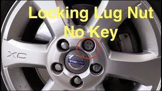 Removing Locking lug nuts with no key on Volvo