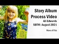 Scrapbook Story Album Process | Ali Edwards | SBTM August 2021 | More of This