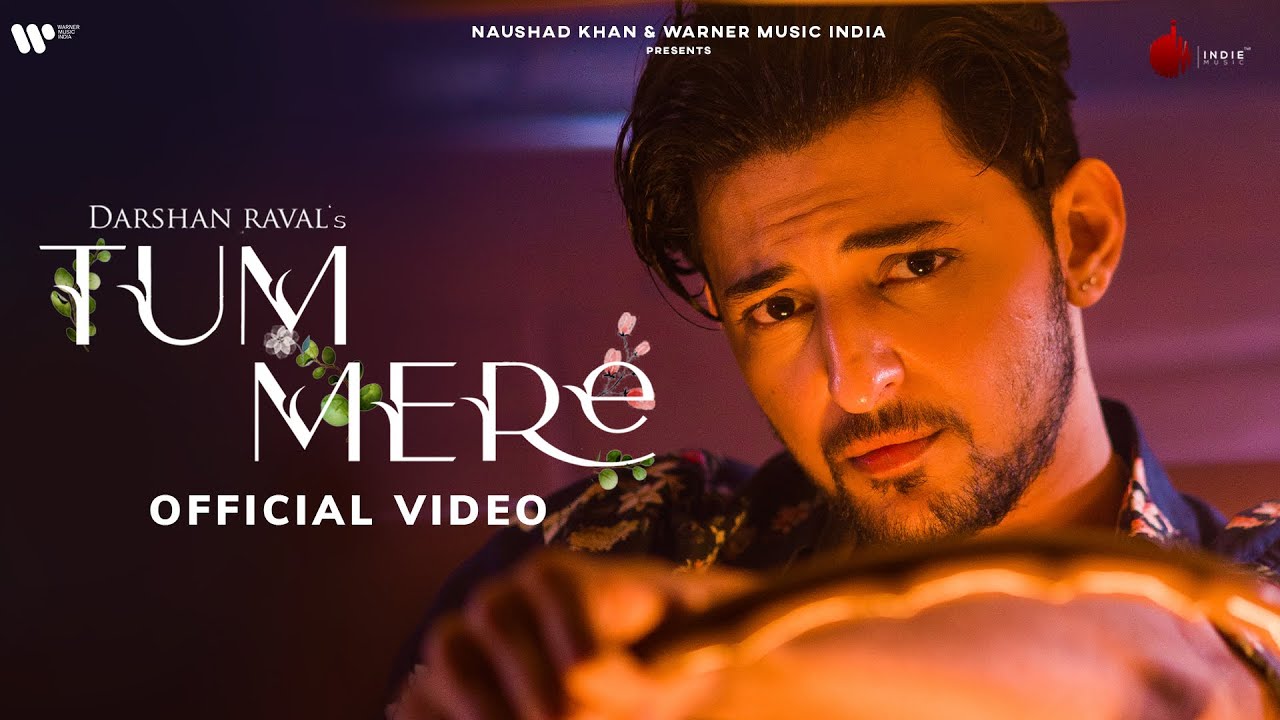 Tum Mere Official Video | Darshan Raval | Gurpreet S. | Gautam S ...