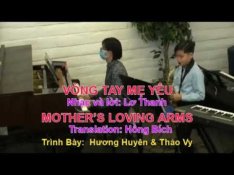 VÒNG TAY MẸ YÊU - MOTHER’S LOVING ARMS
