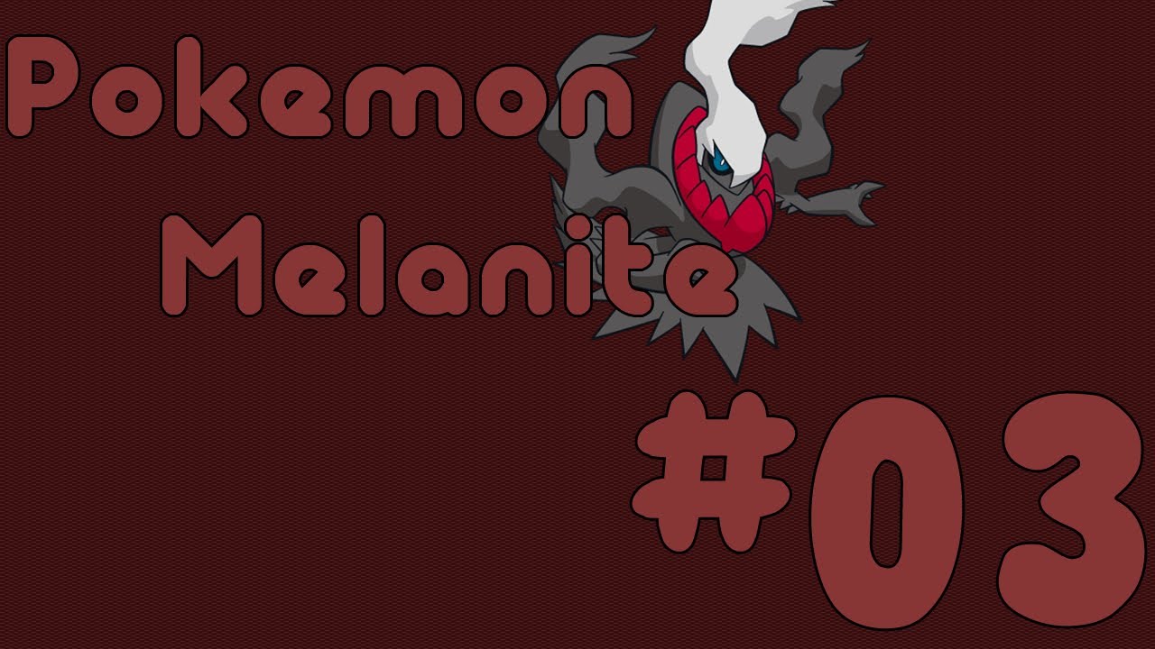 Pokemon Melanite Version - Ep 3