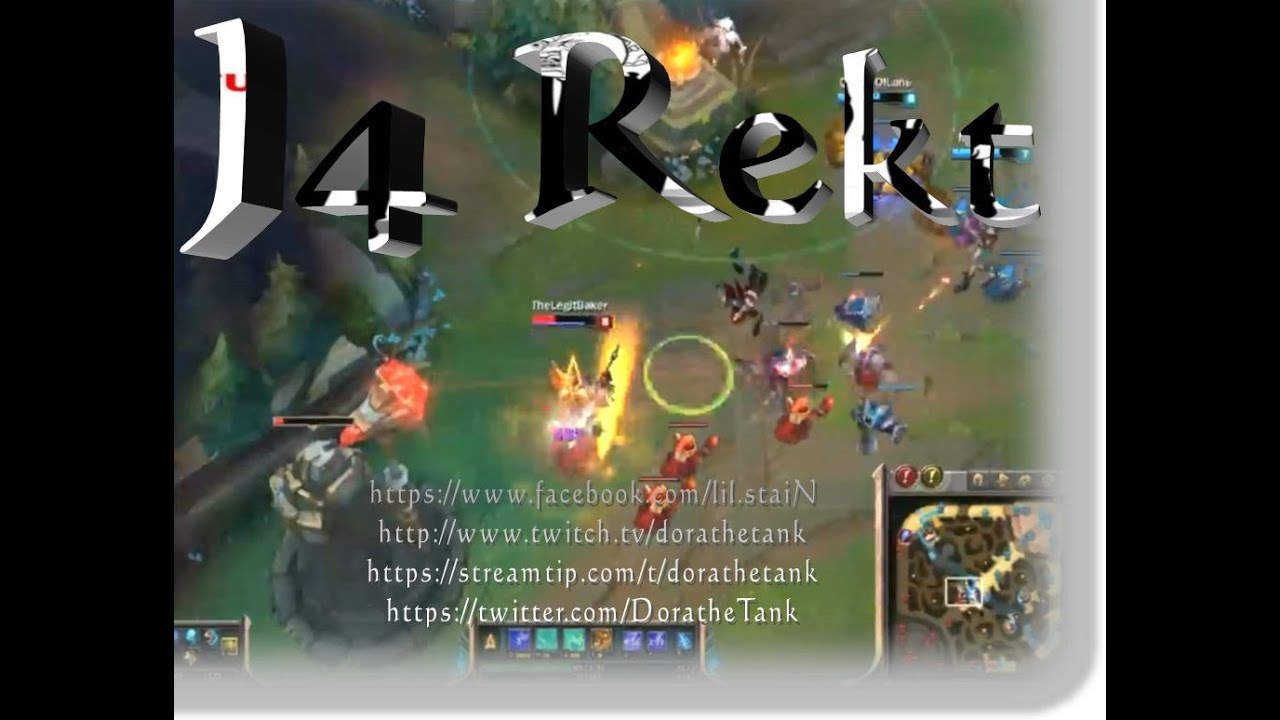 DoratheTank - League of Legends - j4 rekt