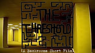THE THRESHOLD - [A Backrooms Short Film] OFFICIAL TEASER TRAILER ~ (Indiegogo live now!)