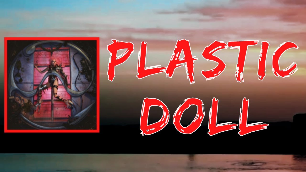 Lady Gaga Plastic Doll (Lyrics) YouTube