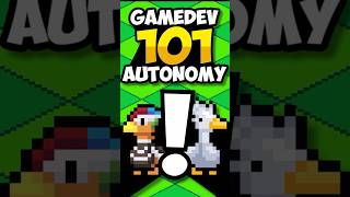Gamedev Class: Autonomy Creates VALUE! #devlog #gamedev #gamedevtips