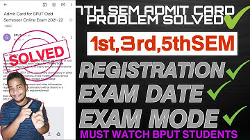 Bput 7th sem admit card issue solved||Bput 1st,3rd,5th sem Registration,Exam date, Exam mode details