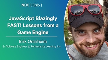 JavaScript Blazingly FAST! Lessons from a Game Engine - Erik Onarheim - NDC Oslo 2025