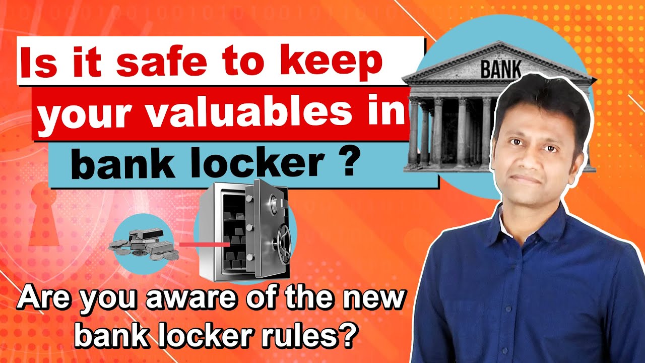 Is it safe to keep your valuables in bank locker? New Bank Locker