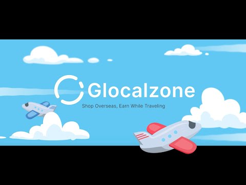 What is Glocalzone? - Shop Overseas, Earn While Traveling!