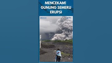 DETIK-DETIK MENCEKAM! Gunung Semeru Erupsi Dahsyat, Awan Panas Meluncur 7 Kilometer