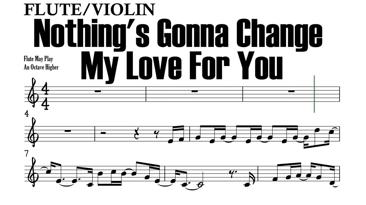 Nothings Gonna Change My Love For You Flute Violin Sheet Music Backing Track Play Along Partitura