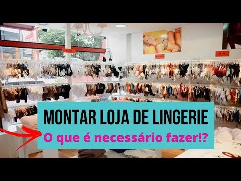 Vídeo: Como Organizar Uma Loja De Lingerie