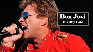 Bon Jovi  -  It&#39;s My Life