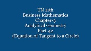 TN 11th BM | Chapter 3 | Analytical Geometry | Part 42 |  Equation of tangent to a circle