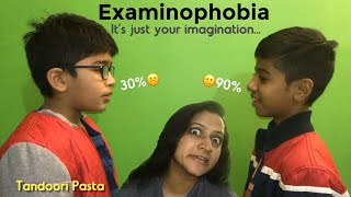 Examinophobia | It’s Just your imagination....|Tandoori Pasta | Enjoy Learning