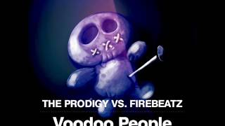 The Prodigy vs Firebeatz - Voodoo People (MaxxHouse vs HungryBeat Shake Up)