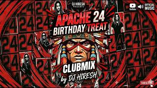 24 BIRTHDAY CLUBMIX BY (DJ HIRESH)