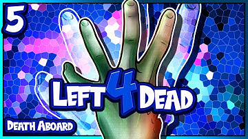 LEFT 4 DEAD | DEATH ABOARD | PART 5