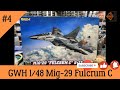 Episode 4 of GWH's Mig-29 C Fulcrum