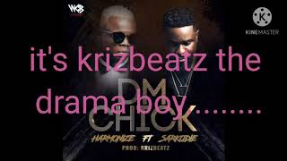 Harmonize -ft-Sarkodie._ Dm chick lyrics edited by kellybeatz..