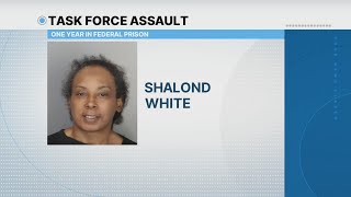 Woman who punched, kicked task force officers gets year in prison
