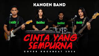 PERFECT LOVE【KANGEN BAND】🎤🤘🏼 | Cover Rock Version 2026 | RockBeat #trending