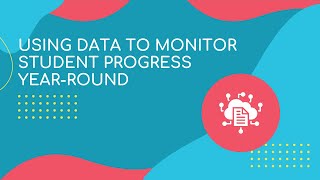 Using Data to Monitor Student Progress Year-Round | Tricia Kennedy