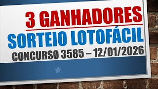 3 Ganhadores Resultado Lotofacil 12012026 Concurso 3585