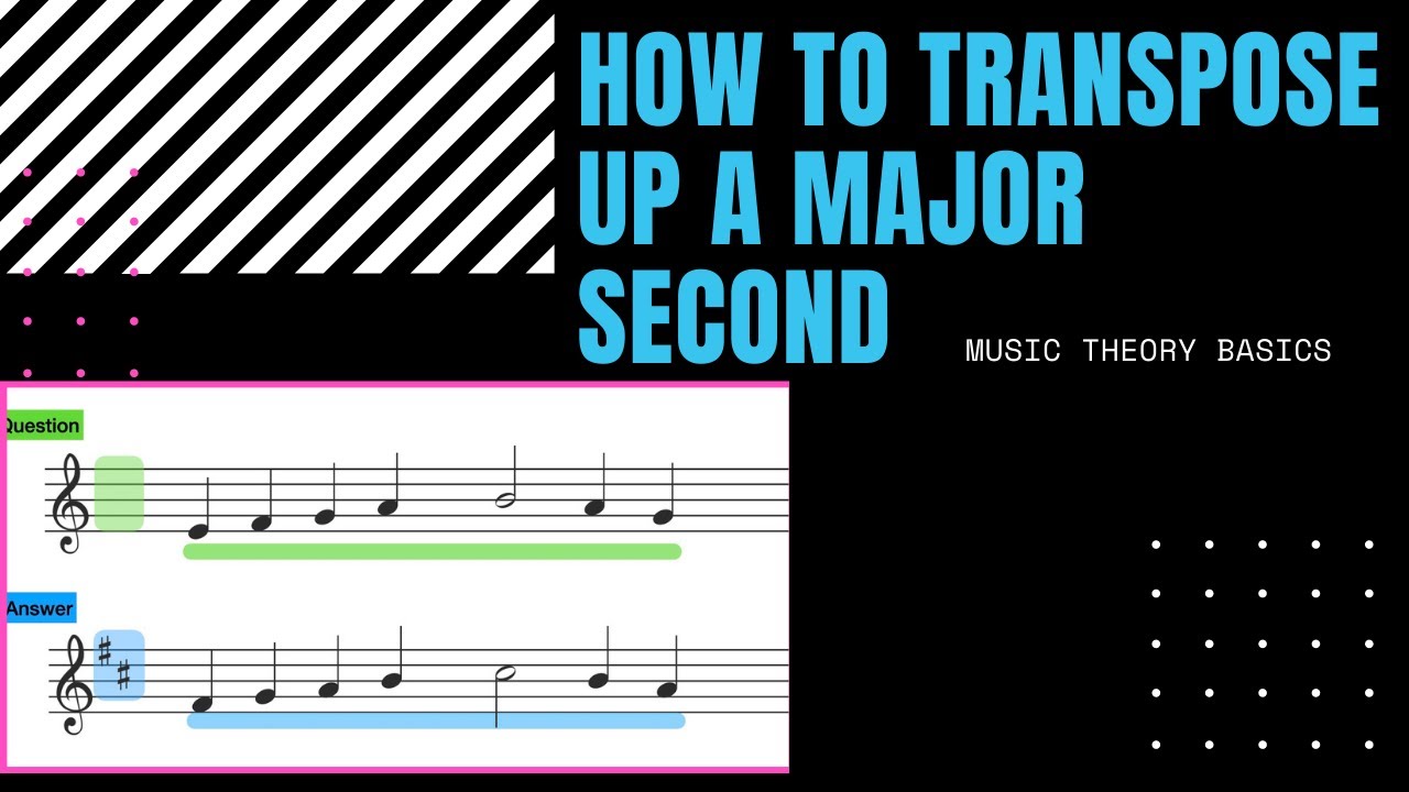 How to Transpose up a Major Second - Transposition Made Easy!