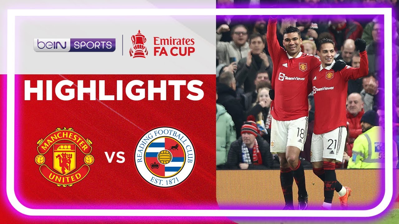 Manchester United 3-1 Reading | FA Cup 22/23 Highlights