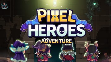 Pixel Heroes Adventure : MMO | First Gameplay Walkthrough | Android / iOS