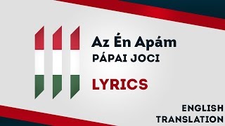 Miniatura de "Hungary Eurovision 2019: Az Én Apám - Pápai Joci  [Lyrics] Inc. English translation! 🇭🇺"