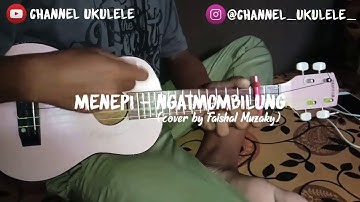 Menepi - Ngatmombilung | (cover by Faishal Muzaky) senar 4