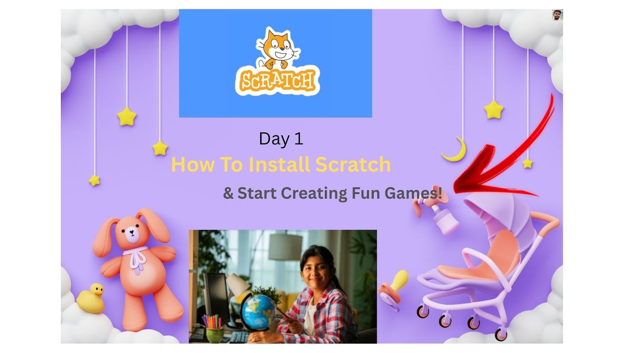 🎉 Scratch Day 1: How to Install Scratch & Start Creating Fun Games! 🧑‍💻 ...