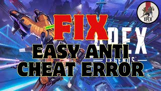 How to fix apex legends easy anti cheat error