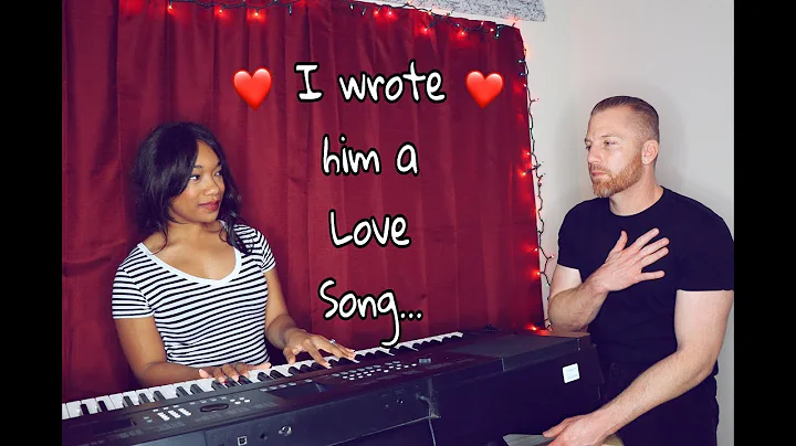 I Wrote A Song For My Boyfriend (He Got Emotional)