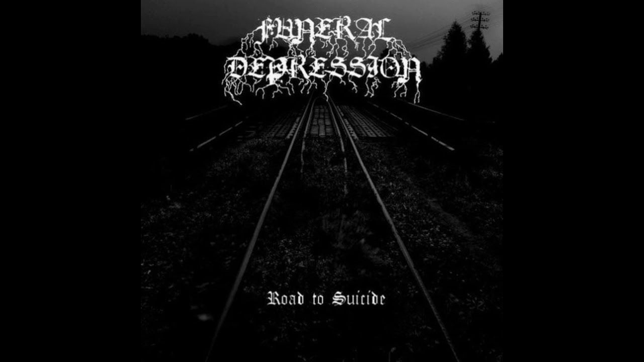 Funeral Depression - Road To Suicide (2012)