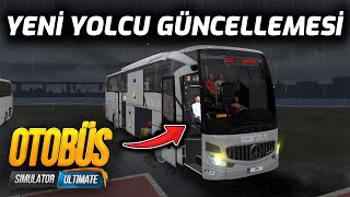 KOŞŞŞŞ!! YENİ GÜNCELLEME GELDİ | OTOBÜS SIMULATOR ULTIMATE