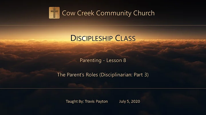 The Parent's Roles (Disciplinarian) - Part 3