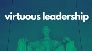 Virtuous Leadership